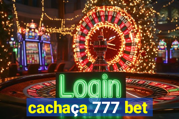 cachaça 777 bet